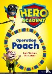 Watkins, Sam - Hero Academy: Oxford Level 11, Lime Book Band: Operation Poach
