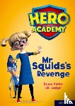 Dougherty, John - Hero Academy: Oxford Level 11, Lime Book Band: Mr Squid's Revenge