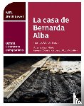 Bond, Margaret, Moya Morallon, Lorenzo - Oxford Literature Companions: La casa de Bernarda Alba: study guide for AS/A Level Spanish set text