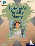 Powell, Jillian - Project X Origins: Purple Book Band, Oxford Level 8: London's Smelly Story