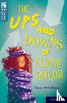 Goodhart, Pippa - Oxford Reading Tree TreeTops Reflect: Oxford Level 19: The Ups and Downs of Elodie Taylor