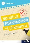 Danes, Frank, Carter, Jill - Get It Right: KS3; 11-14: Spelling, Punctuation and Grammar workbook 1
