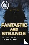 Hulme-Cross, Ben, Stewart, Paul - Project X Comprehension Express: Stage 3: Fantastic and Strange