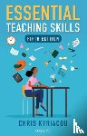 Kyriacou, Chris ( - Essential Teaching Skills