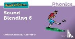  - Read Write Inc. Phonics: Sound Blending Book 6