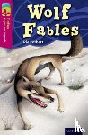 Corbett, Pie - Oxford Reading Tree TreeTops Myths and Legends: Level 10: Wolf Fables