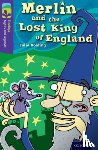 Golding, Julia - Oxford Reading Tree TreeTops Myths and Legends: Level 11: Merlin And The Lost King Of England