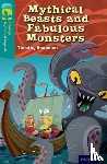 Knapman, Timothy - Oxford Reading Tree TreeTops Myths and Legends: Level 16: Mythical Beasts And Fabulous Monsters