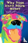 Laird, Elizabeth - Oxford Reading Tree TreeTops Myths and Legends: Level 16: Why Dogs Have Black Noses