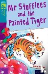 Mellor, Robin - Oxford Reading Tree TreeTops Fiction: Level 9: Mr Stofflees and the Painted Tiger