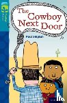 Shipton, Paul - Oxford Reading Tree TreeTops Fiction: Level 9 More Pack A: The Cowboy Next Door