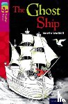 Waddell, Martin - Oxford Reading Tree TreeTops Fiction: Level 10 More Pack B: The Ghost Ship