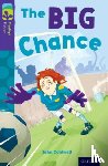 Coldwell, John - Oxford Reading Tree TreeTops Fiction: Level 11 More Pack A: The Big Chance