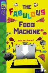 MacDonald, Alan - Oxford Reading Tree TreeTops Fiction: Level 11 More Pack B: The Fabulous Food Machine