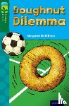 McAllister, Margaret - Oxford Reading Tree TreeTops Fiction: Level 12 More Pack C: Doughnut Dilemma