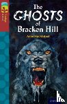 Mackintosh, Anne - Oxford Reading Tree TreeTops Fiction: Level 15: The Ghosts of Bracken Hill