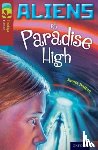 Dalton, Annie - Oxford Reading Tree TreeTops Fiction: Level 15 More Pack A: Aliens at Paradise High