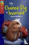 McAllister, Margaret - Oxford Reading Tree TreeTops Fiction: Level 15 More Pack A: My Guinea-Pig Is Innocent