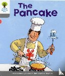 Hunt, Roderick, Brychta, Alex - Oxford Reading Tree: Level 1: First Words: Pancake