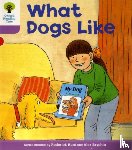 Hunt, Roderick - Oxford Reading Tree: Level 1+: More First Sentences A: What Dogs Like