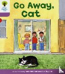 Hunt, Roderick - Oxford Reading Tree: Level 1+: More First Sentences A: Go Away Cat