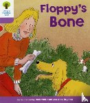 Hunt, Roderick - Oxford Reading Tree: Level 1+: More First Sentences B: Floppy's Bone