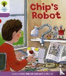 Hunt, Roderick - Oxford Reading Tree: Level 1+: More First Sentences B: Chip's Robot