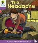 Hunt, Roderick - Oxford Reading Tree: Level 1+: Patterned Stories: Headache