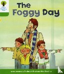 Hunt, Roderick - Oxford Reading Tree: Level 2: More Stories B: The Foggy Day