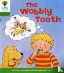 Hunt, Roderick - Oxford Reading Tree: Level 2: More Stories B: The Wobbly Tooth