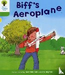 Hunt, Roderick - Oxford Reading Tree: Level 2: More Stories B: Biff's Aeroplane