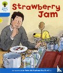 Hunt, Roderick - Oxford Reading Tree: Level 3: More Stories A: Strawberry Jam