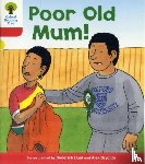 Hunt, Roderick - Oxford Reading Tree: Level 4: More Stories A: Poor Old Mum