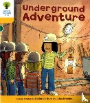 Hunt, Roderick - Oxford Reading Tree: Level 5: More Stories A: Underground Adventure