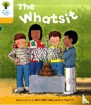 Hunt, Roderick - Oxford Reading Tree: Level 5: More Stories A: The Whatsit