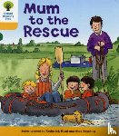 Hunt, Roderick - Oxford Reading Tree: Level 5: More Stories B: Mum to Rescue