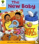 Hunt, Roderick - Oxford Reading Tree: Level 5: More Stories B: The New Baby