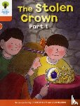 Hunt, Roderick - Oxford Reading Tree: Level 6: More Stories B: The Stolen Crown Part 1
