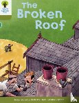Hunt, Roderick, Brychta, Alex - Oxford Reading Tree: Level 7: Stories: The Broken Roof