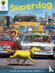 Hunt, Roderick - Oxford Reading Tree: Level 9: Stories: Superdog