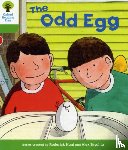 Hunt, Roderick, Young, Annemarie - Oxford Reading Tree: Level 2: Decode and Develop: The Odd Egg