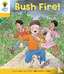 Hunt, Rod, Young, Annemarie, Brychta, Alex - Oxford Reading Tree: Level 5: Decode and Develop Bushfire!