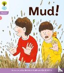 Hunt, Roderick, Ruttle, Kate - Oxford Reading Tree: Level 1+: Floppy's Phonics Fiction: Mud!