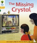 Hunt, Roderick, Ruttle, Kate - Oxford Reading Tree: Level 5: Floppy's Phonics Fiction: The Missing Crystal