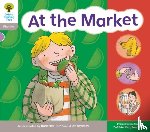 Hunt, Roderick, Heapy, Teresa, Hepplewhite, Debbie - Oxford Reading Tree: Floppy Phonics Sounds & Letters Level 1 More a At the Market