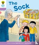 Hunt, Roderick, Shipton, Paul - Oxford Reading Tree: Level 1+ More a Decode and Develop The Sock