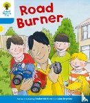 Hunt, Roderick, Shipton, Paul - Oxford Reading Tree: Level 3 More a Decode and Develop Road Burner