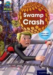 Cole, Steve - Project X: Alien Adventures: White: Swamp Crash!