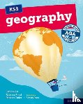 Priest, Rebecca, Tudor, Rebecca - KS3 Geography: Heading towards AQA GCSE: Student Book