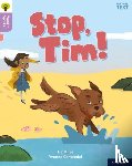 Miles, Liz - Oxford Reading Tree Word Sparks: Level 1+: Stop, Tim!